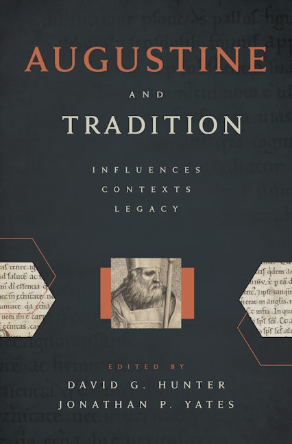 Cover image for Augustine and Tradition, isbn: 9780802876997