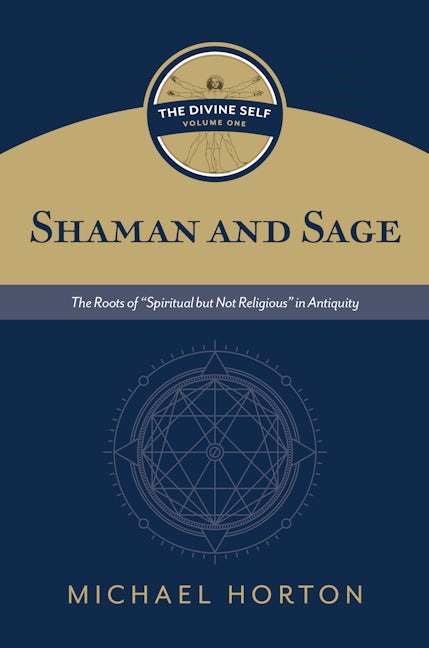 Cover image for Shaman and Sage (The Divine Self, vol. 1), isbn: 9780802877116