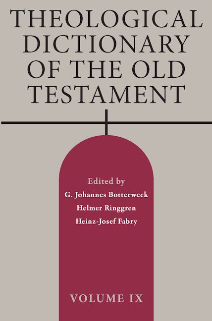 Cover image for Theological Dictionary of the Old Testament, Volume IX, isbn: 9780802878496