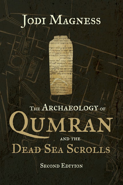 Cover image for The Archaeology of Qumran and the Dead Sea Scrolls, 2nd ed., isbn: 9780802879080