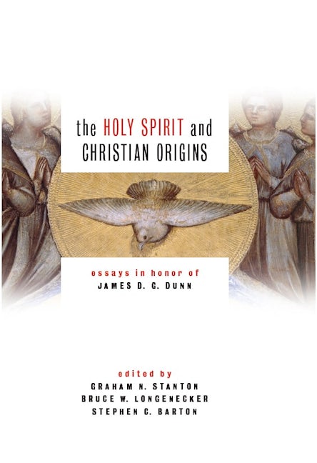 Cover image for The Holy Spirit and Christian Origins, isbn: 9780802879257
