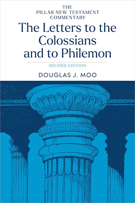 Cover image for The Letters to the Colossians and to Philemon, 2nd ed., isbn: 9780802879370