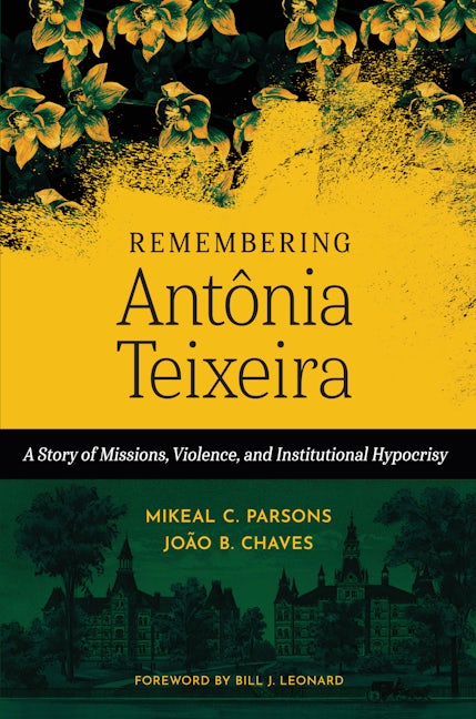 Cover image for Remembering Antônia Teixeira, isbn: 9780802883094