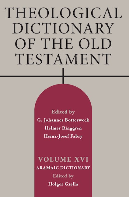 Cover image for Theological Dictionary of the Old Testament, Volume XVI, isbn: 9780802883308