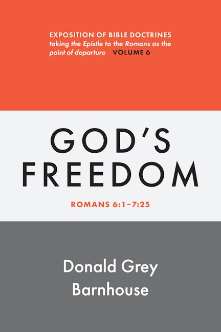 Cover image for Romans, vol 6: God's Freedom, isbn: 9780802883667