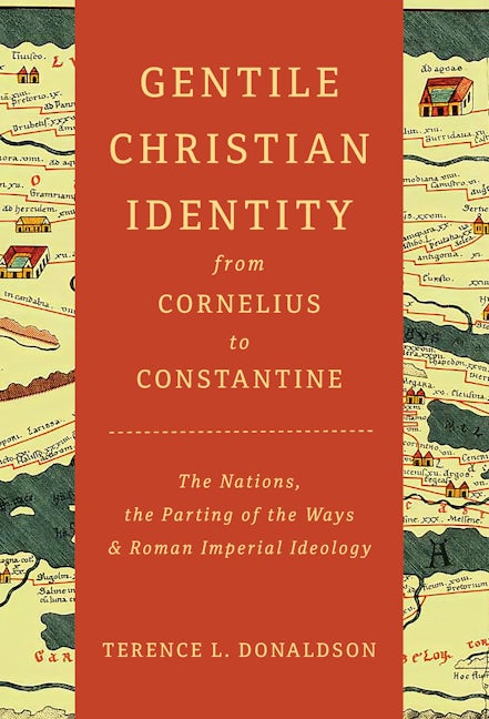 Cover image for Gentile Christian Identity from Cornelius to Constantine, isbn: 9780802885326