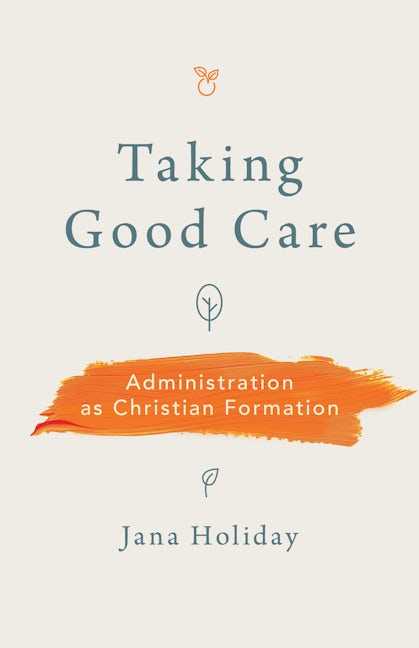 Cover image for Taking Good Care, isbn: 9780802885340