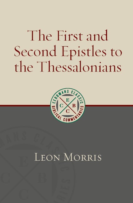 Cover image for The First and Second Epistles to the Thessalonians, isbn: 9780802885746