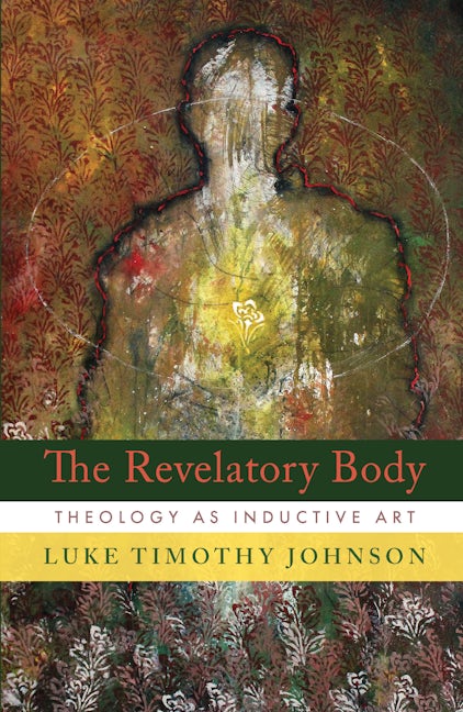Cover image for The Revelatory Body, isbn: 9780802886514