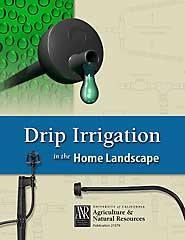 Cover image for Drip Irrigation in the Home Landscape, isbn: 9781601073495
