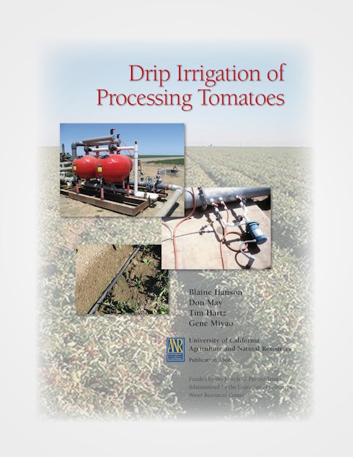Cover image for Drip Irrigation of Processing Tomatoes, isbn: 9781601074362