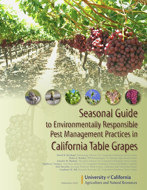 Cover image for Seasonal Guide To Environmentally Responsible Pest Management in California Table Grapes, isbn: 9781601078261