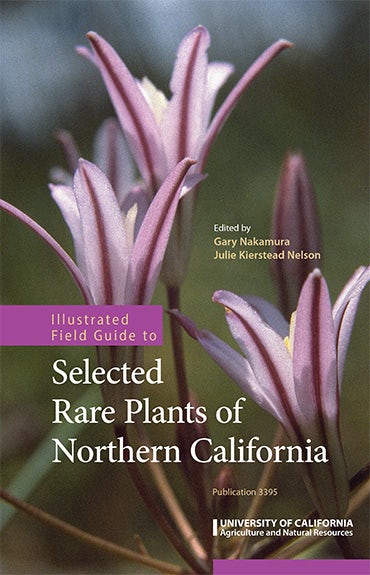 Cover image for Illustrated Field Guide to Selected Rare Plants of Northern California, isbn: 9781879906457