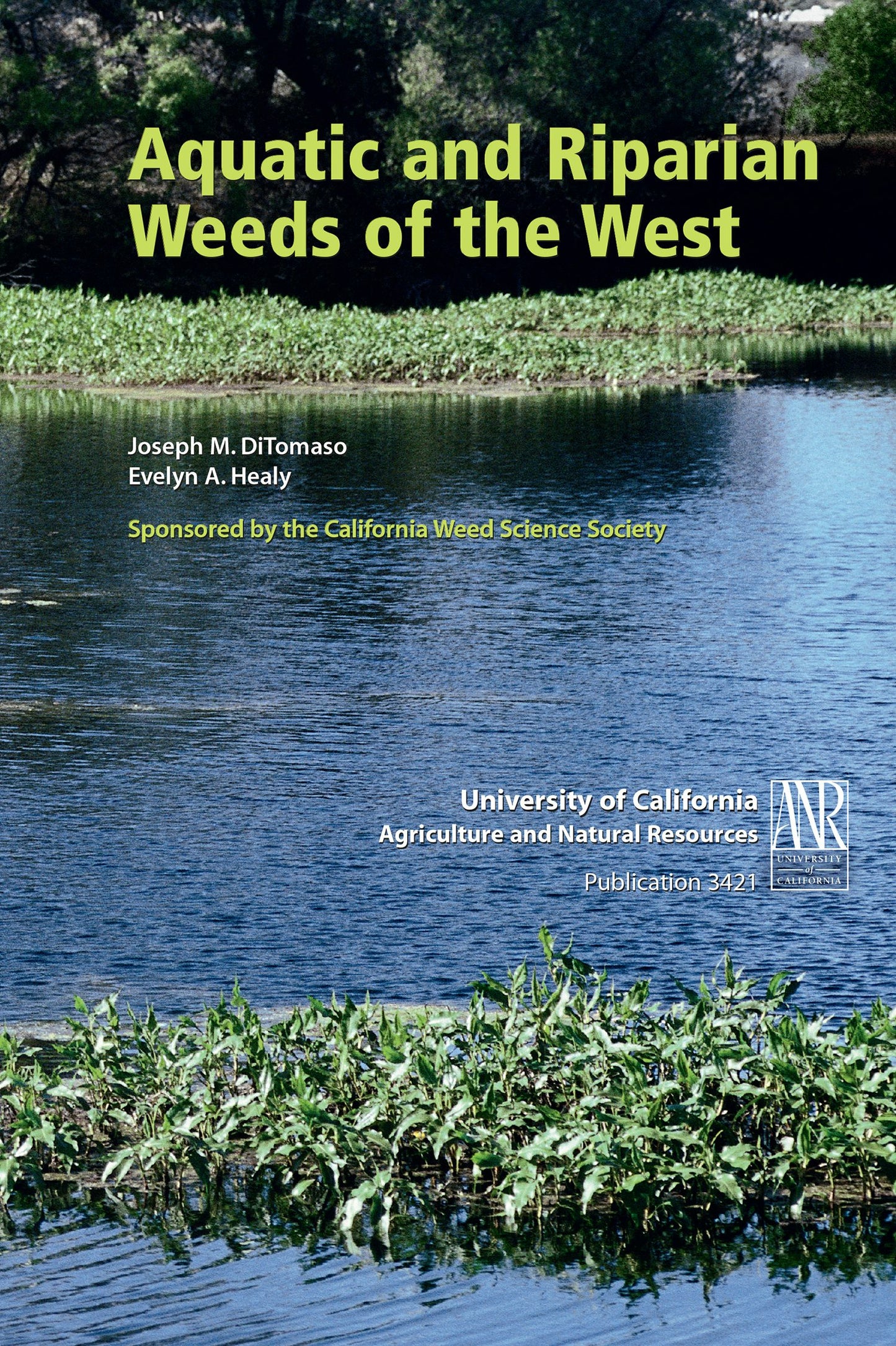 Cover image for Aquatic and Riparian Weeds of the West, isbn: 9781879906594