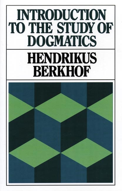 Introduction to the Study of Dogmatics