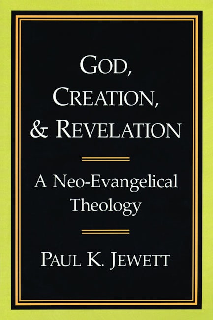 God, Creation, and Revelation