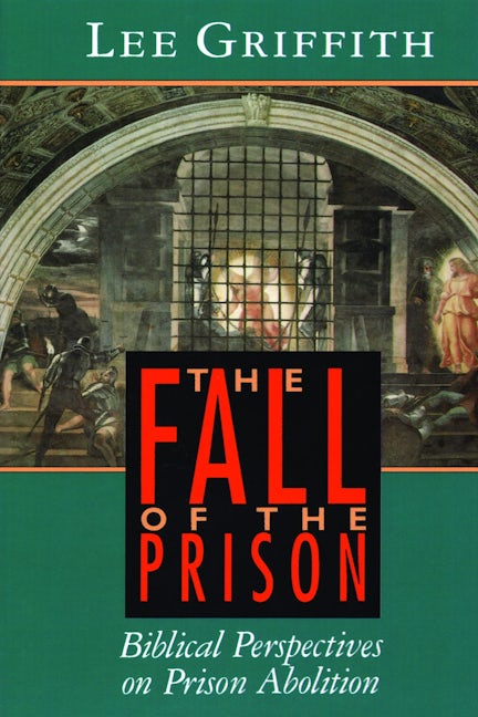 The Fall of the Prison