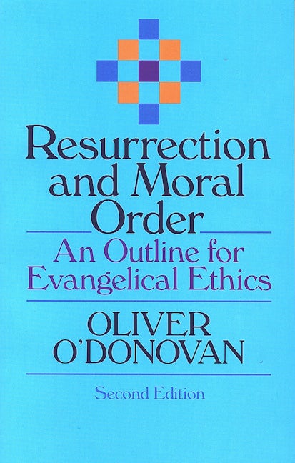 Resurrection and Moral Order