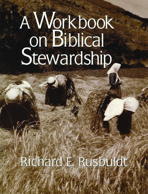 A Workbook on Biblical Stewardship