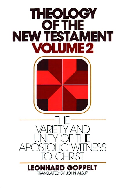 Theology of the New Testament, Volume 2