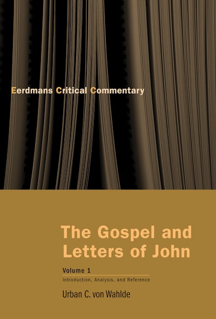 The Gospel and Letters of John, Volume 1