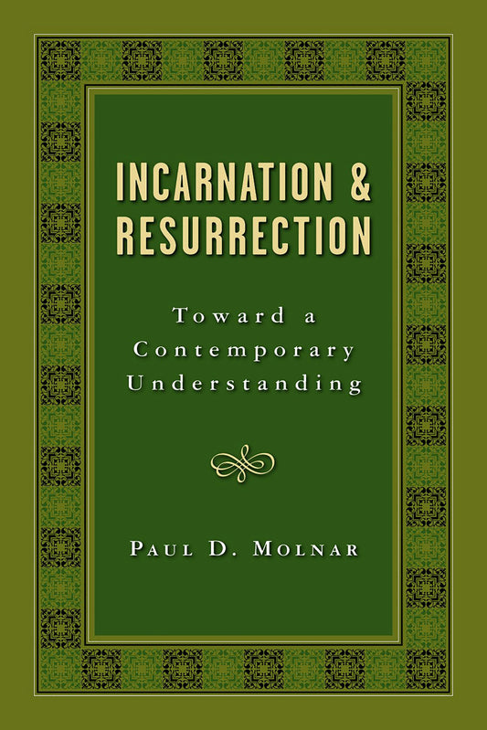 Cover image for Incarnation and Resurrection, isbn: 9780802809988