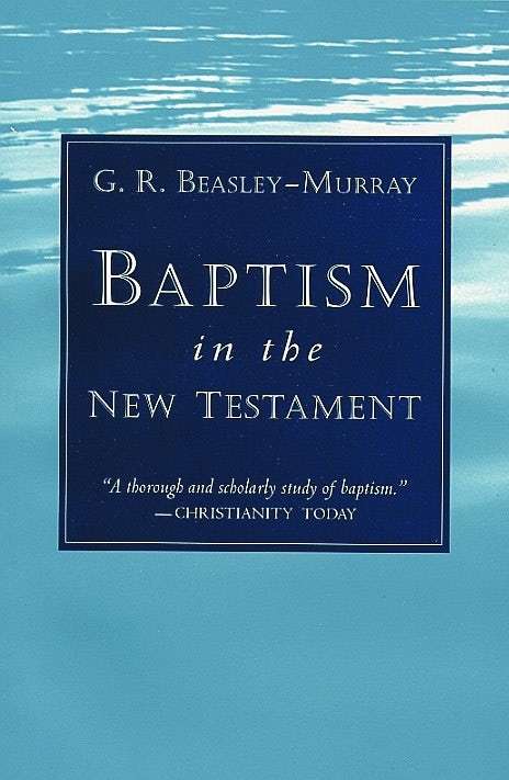 Cover image for Baptism in the New Testament, isbn: 9780802814937