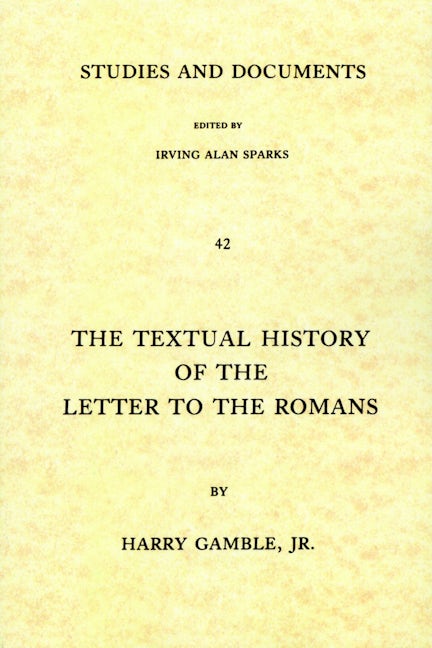 The Textual History of the Letter to the Romans