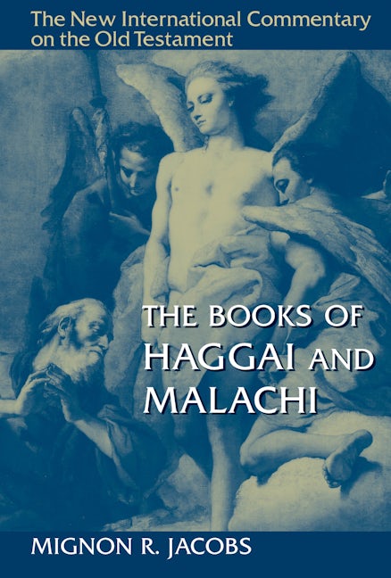 The Books of Haggai and Malachi