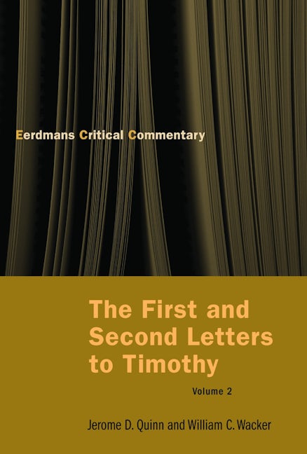 The First and Second Letters to Timothy, Volume 2