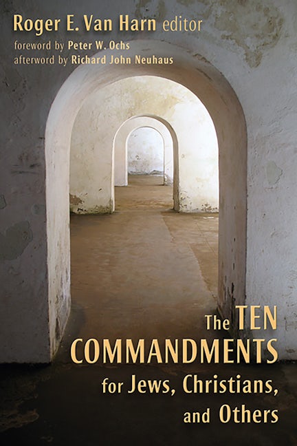 The Ten Commandments for Jews, Christians, and Others