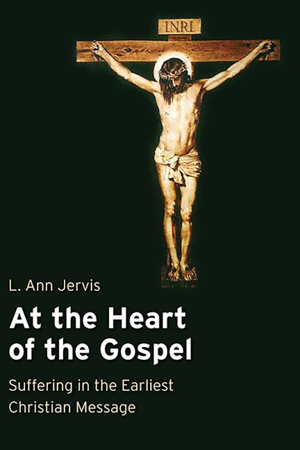 At the Heart of the Gospel