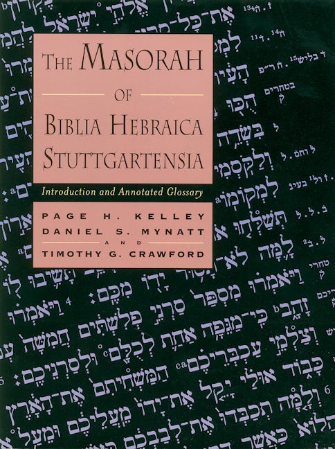 The Masorah of Biblia Hebraica Stuttgartensia