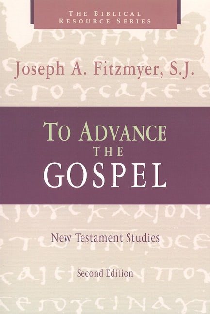 To Advance the Gospel