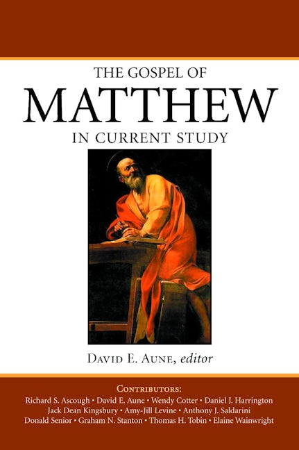 The Gospel of Matthew in Current Study