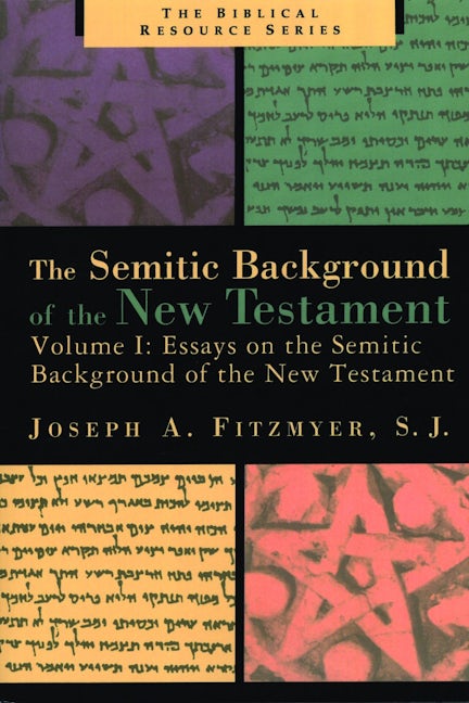 The Semitic Background of the New Testament, Volume 1