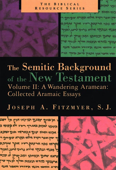 The Semitic Background of the New Testament, Volume 2