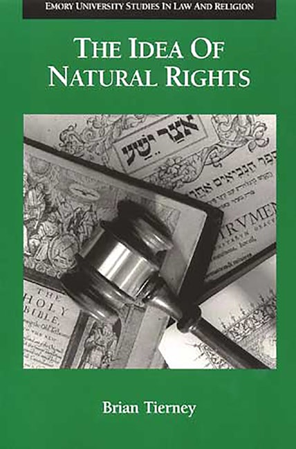 The Idea of Natural Rights