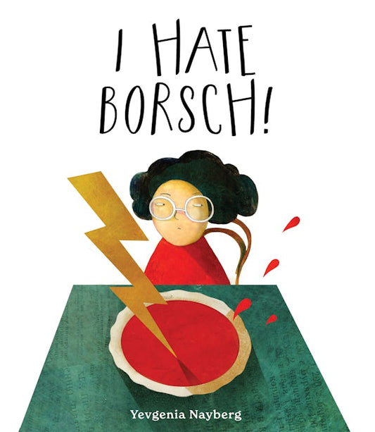 I Hate Borsch!