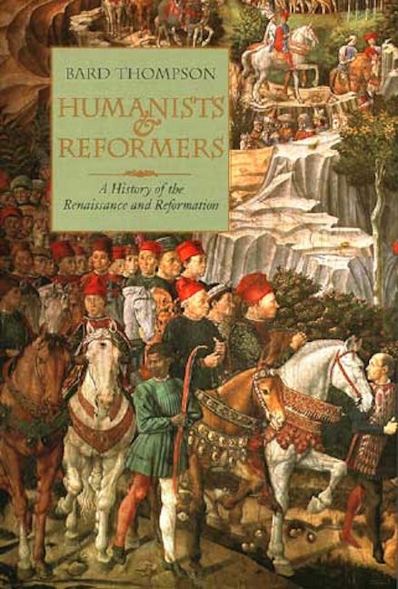 Humanists and Reformers