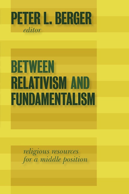 Between Relativism and Fundamentalism