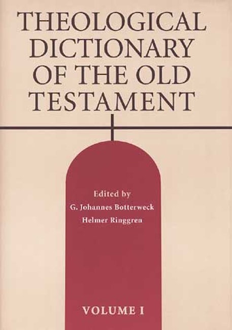 Theological Dictionary of the Old Testament, Volume I