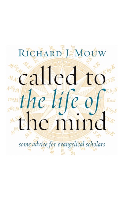 Called to the Life of the Mind