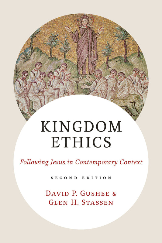 Cover image for Kingdom Ethics, 2nd ed., isbn: 9780802876119