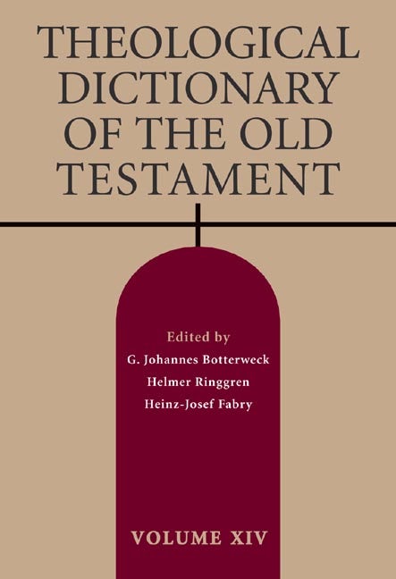 Theological Dictionary of the Old Testament, Volume XIV