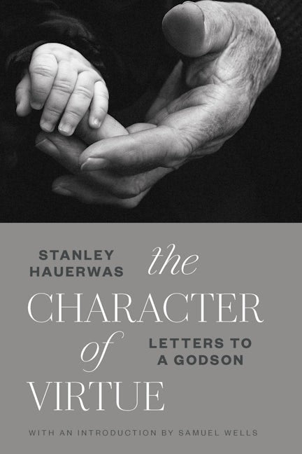 Cover image for The Character of Virtue, isbn: 9780802878793