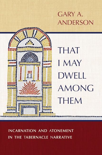 That I May Dwell among Them