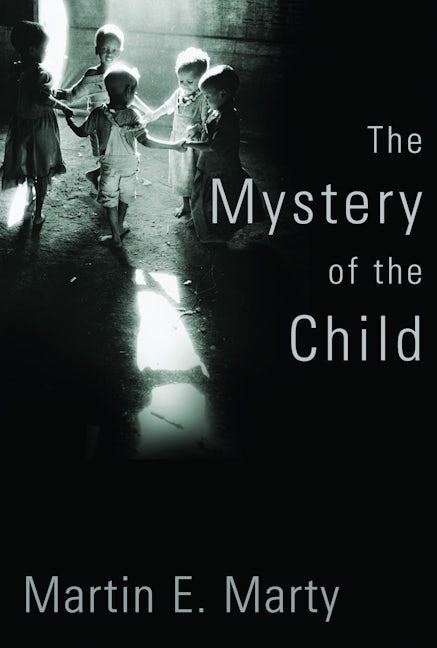 The Mystery of the Child