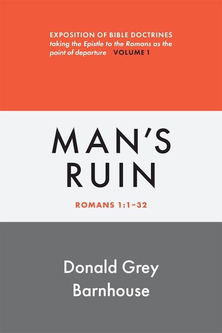 Romans, vol 1: Man's Ruin