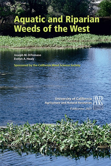 Cover image for Aquatic and Riparian Weeds of the West, isbn: 9781879906594